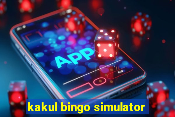 kakul bingo simulator